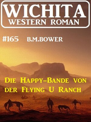 cover image of Die Happy-Bande von der Flying U Ranch